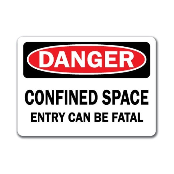 Signmission Danger-Confined Space Entry Can Be Fatal-10in x 14in OSHA, DS-Confined Space Entry Can Be Fatal DS-Confined Space Entry Can Be Fatal - main